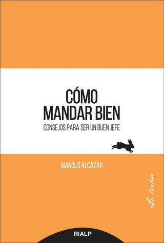 Cómo Mandar Bien