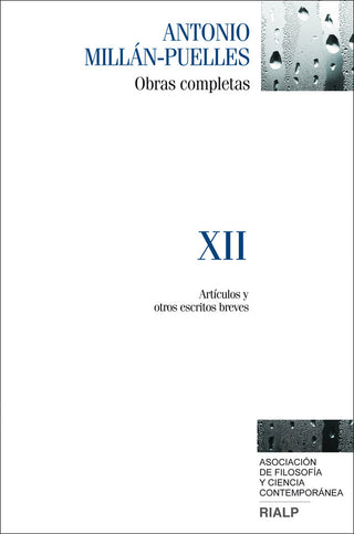 Millán-Puelles. Xii. Obras Completas