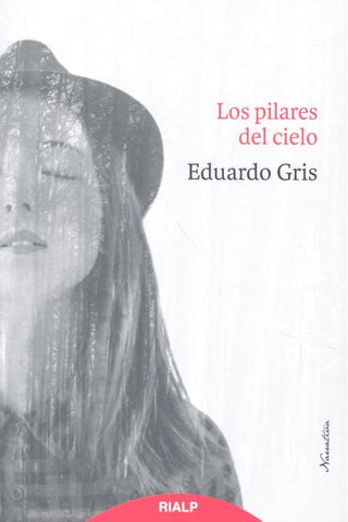 Los Pilares Del Cielo