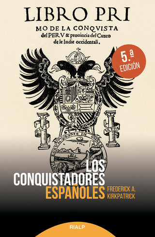 Conquistadores Españoles,Los