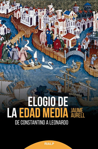 Elogio De La Edad Media