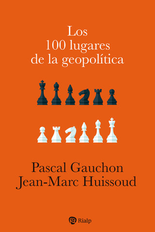 Los 100 Lugares De La Geopolitica