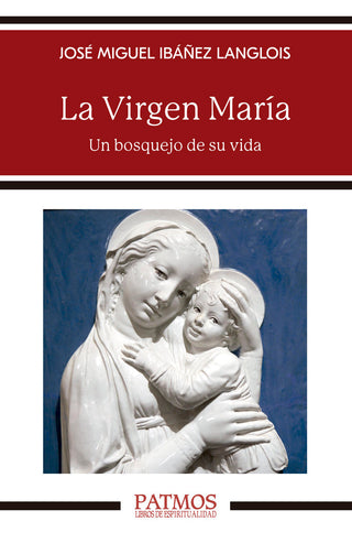 La Virgen Maria