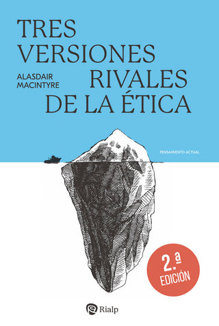 Tres Versiones Rivales De La Etica