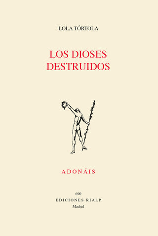 Los Dioses Destruidos