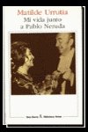 Mi Viaje Junto A Pablo Neruda