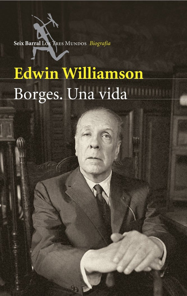 Borges. Una Vida