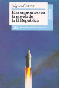 El Compromiso En La Novela De La Ii República