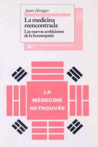 La Medicina Reencontrada