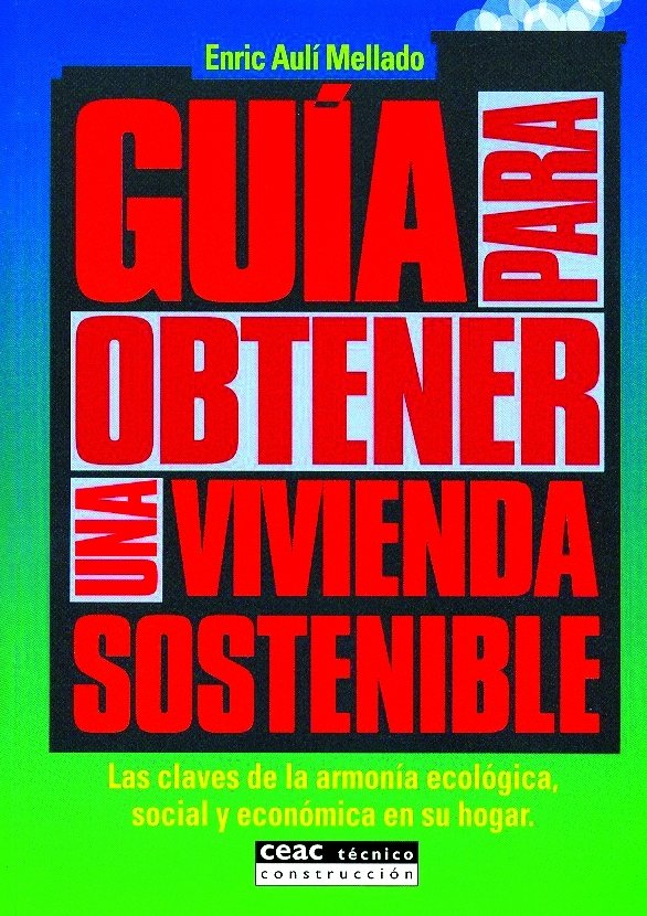 Guía Para Obtener Una Vivienda Sostenible