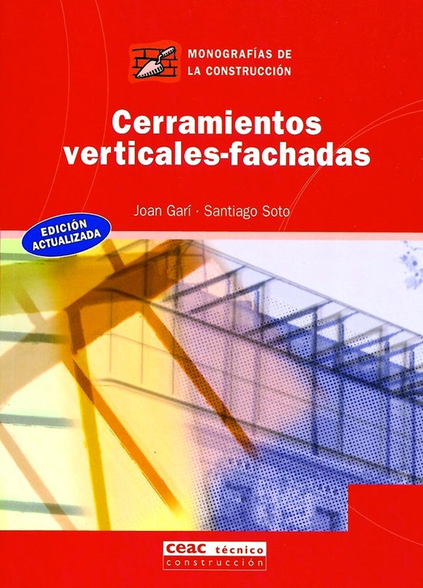 Cerramientos Verticales. Fachadas