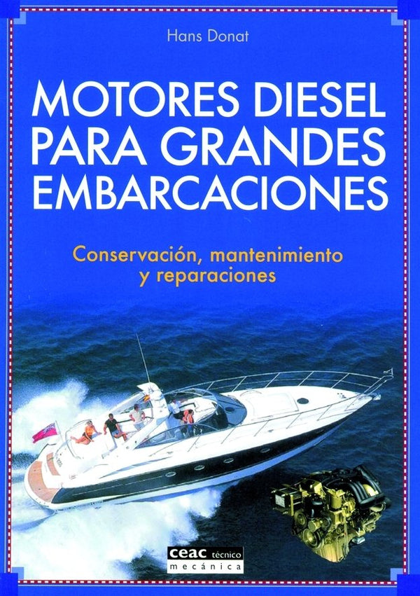 Motores Diésel Para Grandes Embarcaciones