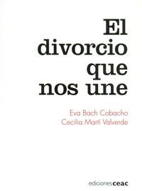 El Divorcio Que Nos Une