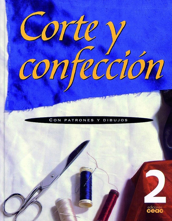 Corte Y Confección. Volumen 2