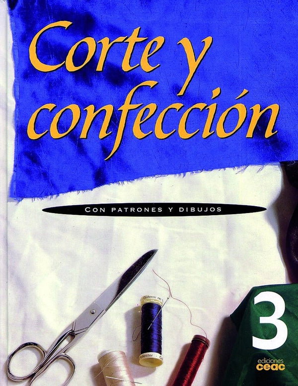 Corte Y Confección. Volumen 3