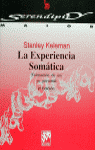 La Experiencia Somática. Formación De Un Yo Personal