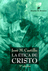 La Ética De Cristo