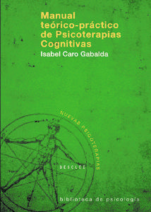 Manual Teórico-Práctico De Psicoterapias Cognitivas