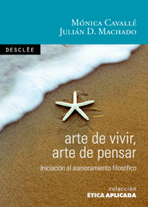 Arte De Vivir, Arte De Pensar
