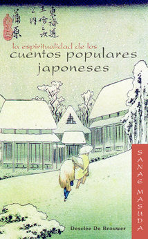 La Espiritualidad De Los Cuentos Populares Japoneses