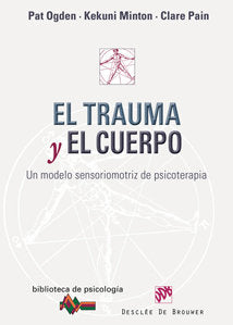 El Trauma Y El Cuerpo