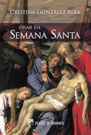 Orar En Semana Santa