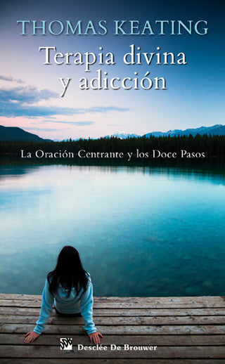 Terapia Divina Y Adicción