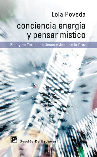 Conciencia Energía Y Pensar Místico
