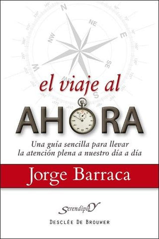 El Viaje Al Ahora