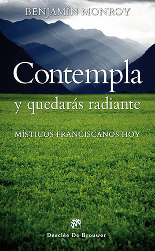 Contempla Y Quedarás Radiante