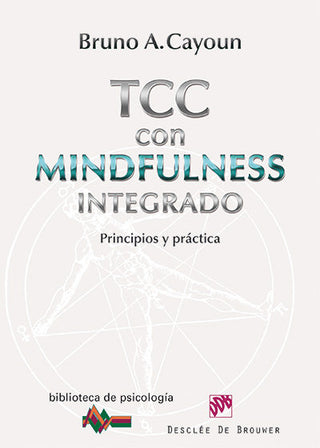 Terapia Cognitivo-Conductual Con Mindfulness Integrado