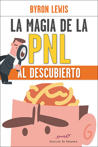 La Magia De La Pnl Al Descubierto