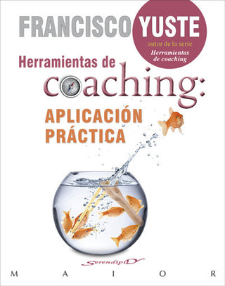 Herramientas De Coaching: Aplicación Práctica