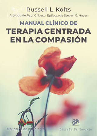 Manual Clínico De Terapia Centrada En La Compasión