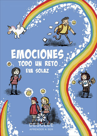 Emociones, Todo Un Reto. Actividades De Educación Emocional Basadas En El Respeto, La Empatía Y La T