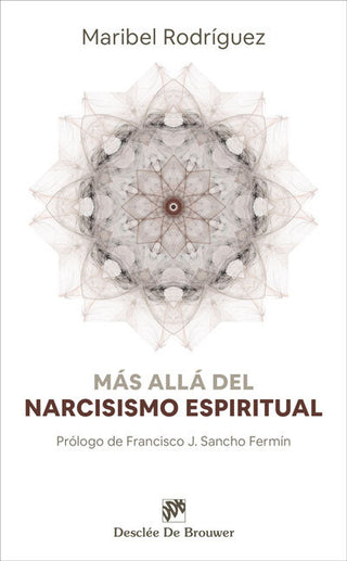 Mas Alla Del Narcisismo Espiritual
