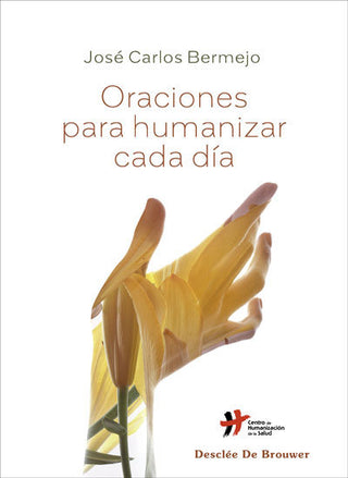 Oraciones Para Humanizar Cada Dia