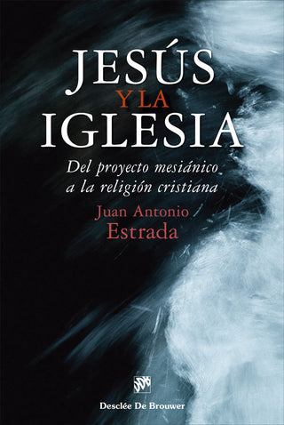 Jesus Y La Iglesia
