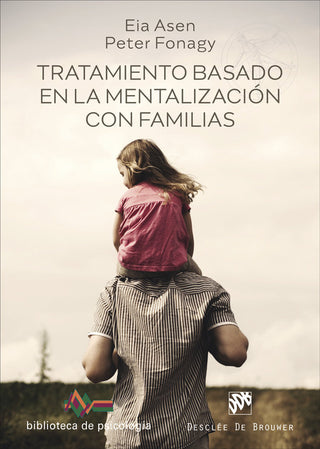 Tratamiento Basado En La Mentalizacion Con Familias