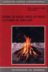 Flores De Fuego.Años De Fuego