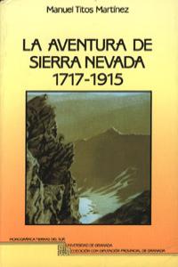 Aventura De Sierra Nevada 1717-1915