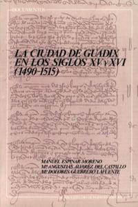 Ciudad De Guadix Siglos Xv-Xvi