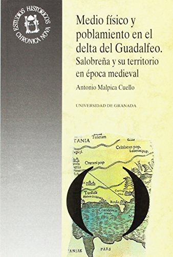 Medio Físico Y Poblamiento En El Delta Del Guadalfeo