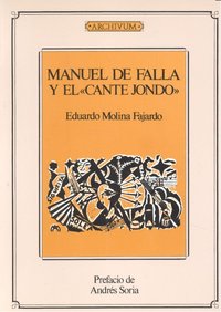 Manuel De Falla Y El Cante Jondo 2ªed