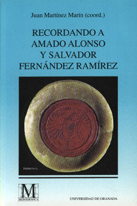 Recordando A Amado Alonso Y Salvador Fernández Ramírez