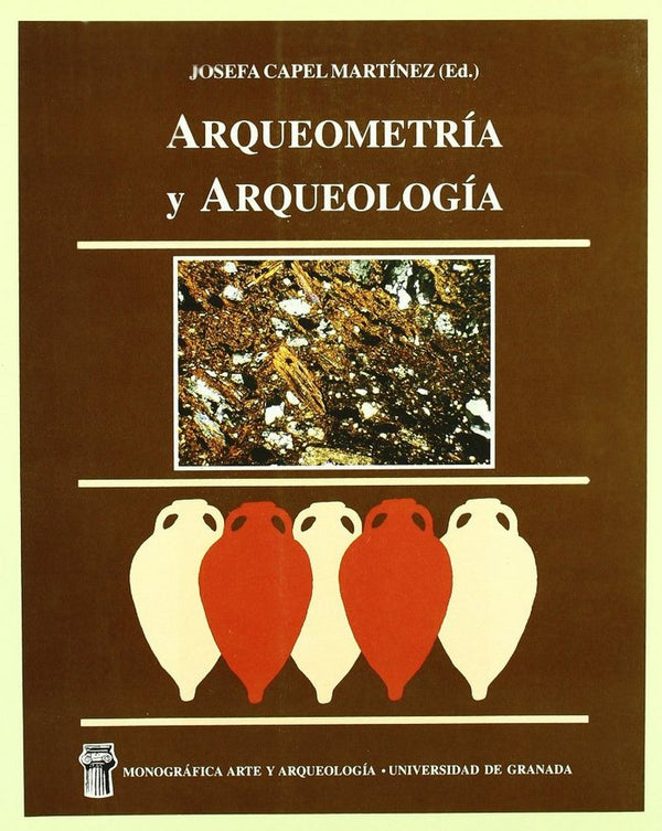 Arqueometria Y Arqueologia