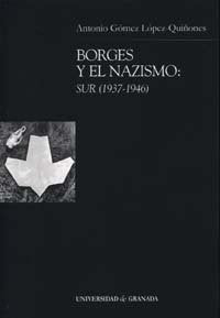 Borges Y El Nazismo: Sur (1937-1946)