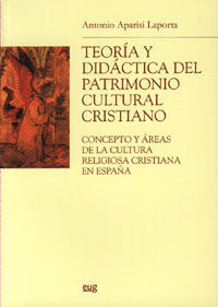 Teoria Y Didactica Del Patrimonio Cultural Cristiano