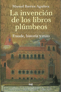 La Invención De Los Libros Plúmbeos