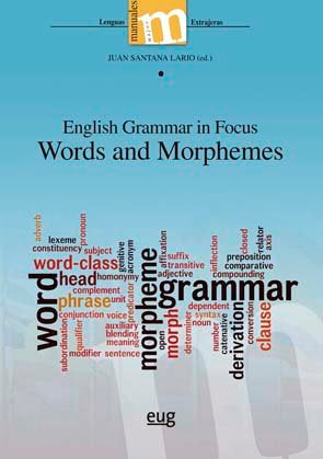English Grammar In Focus. Words And Morphemes